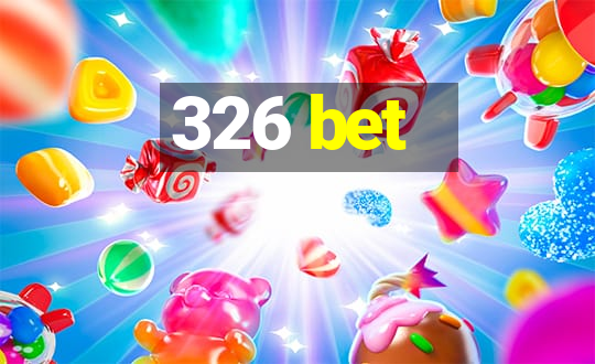 326 bet