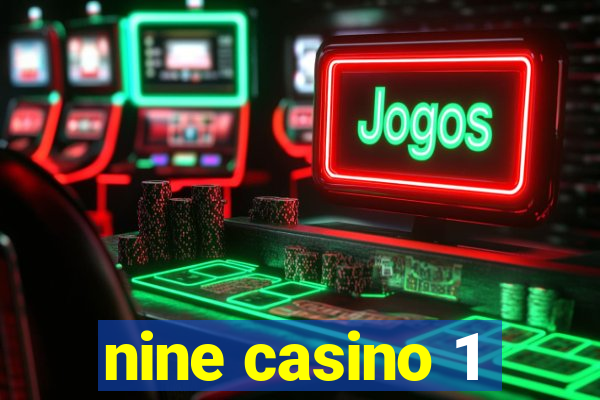 nine casino 1