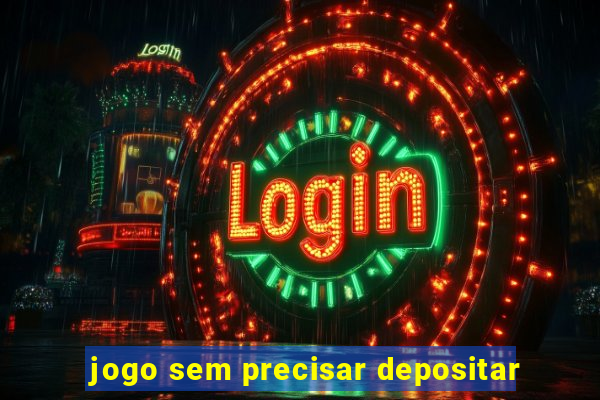 jogo sem precisar depositar