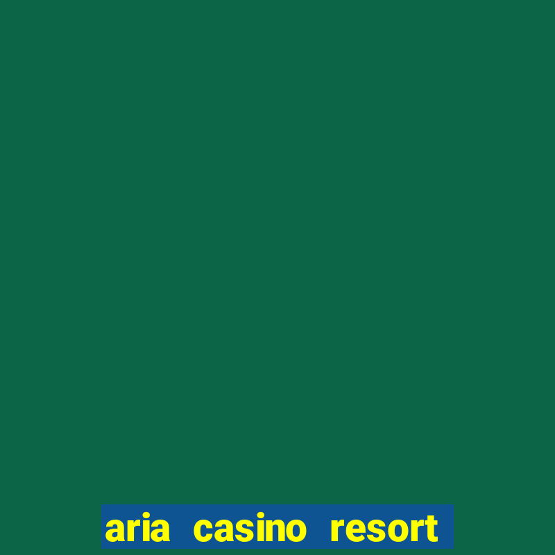 aria casino resort las vegas