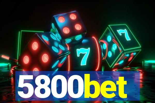 5800bet