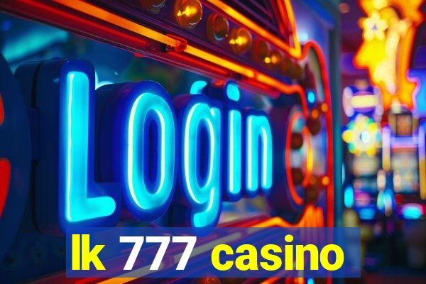 lk 777 casino