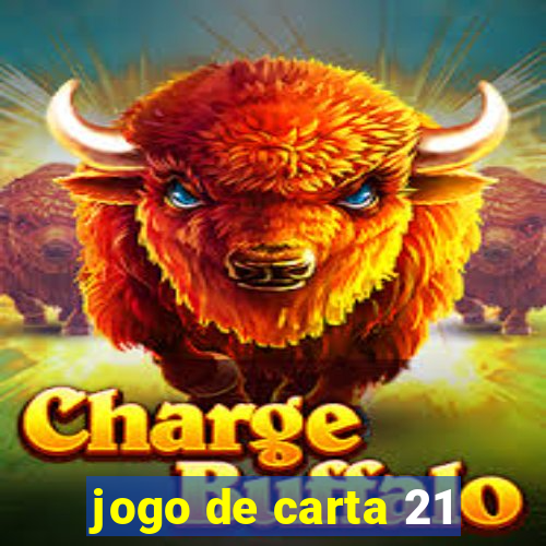 jogo de carta 21