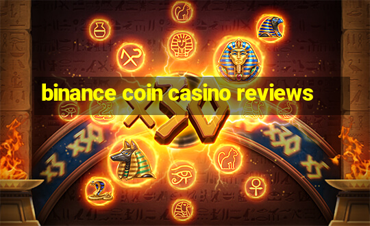 binance coin casino reviews