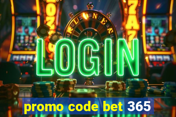 promo code bet 365