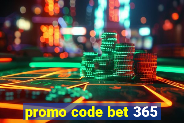 promo code bet 365