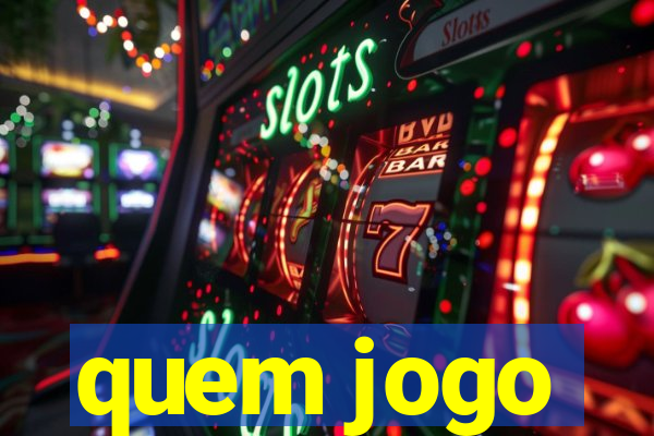 quem jogo