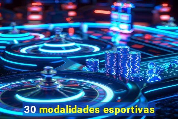 30 modalidades esportivas