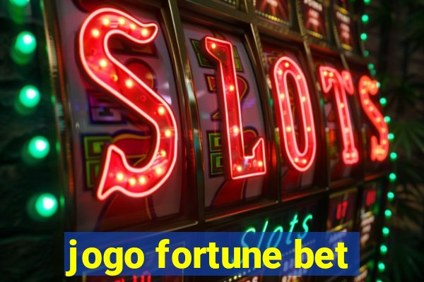 jogo fortune bet