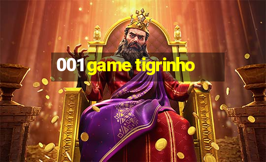 001 game tigrinho