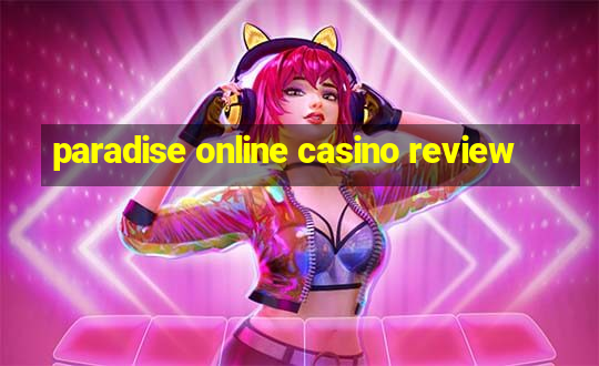 paradise online casino review