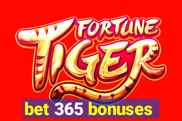 bet 365 bonuses