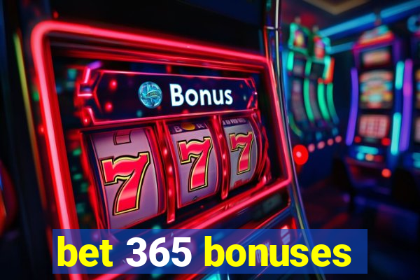 bet 365 bonuses