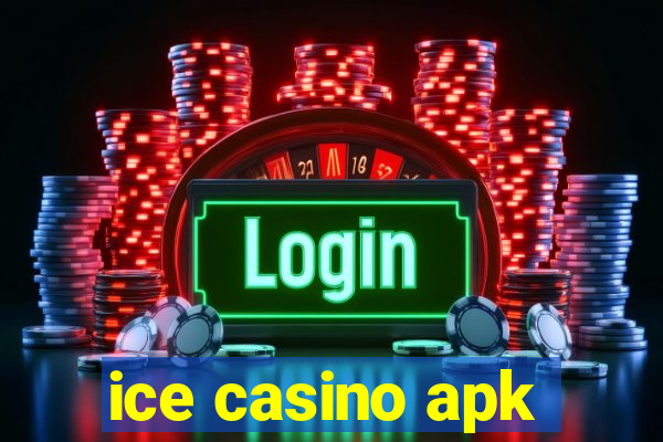 ice casino apk