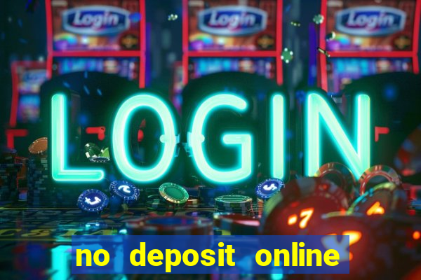 no deposit online casino bonus