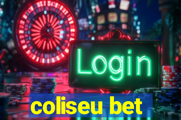 coliseu bet