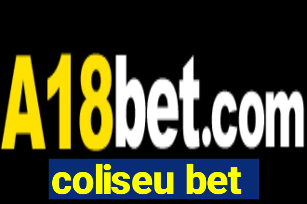 coliseu bet