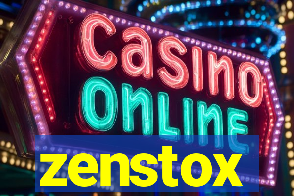 zenstox