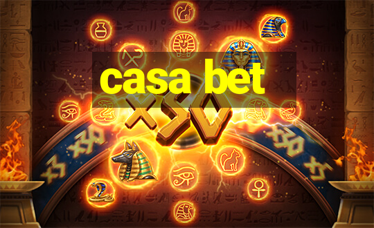 casa bet