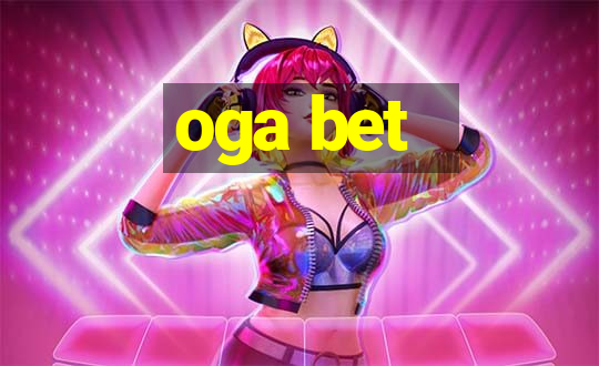 oga bet