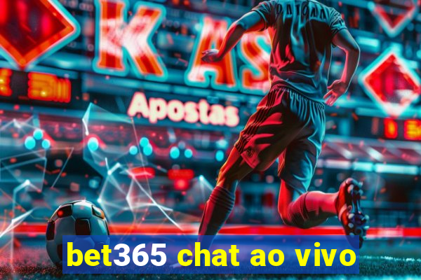 bet365 chat ao vivo