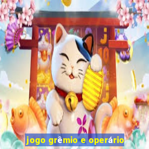 jogo grêmio e operário