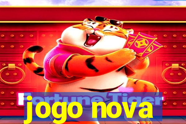 jogo nova