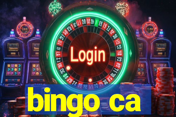 bingo ca