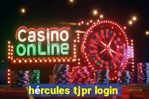 hércules tjpr login