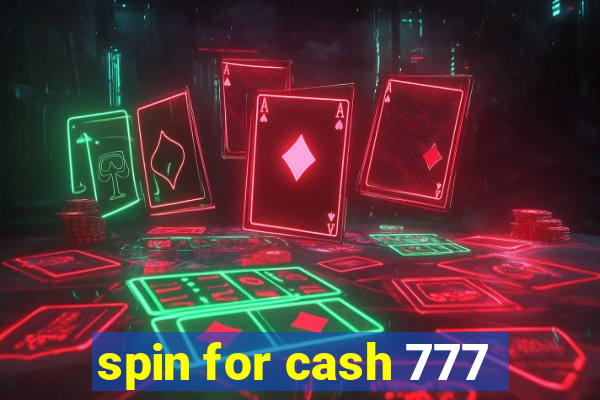 spin for cash 777