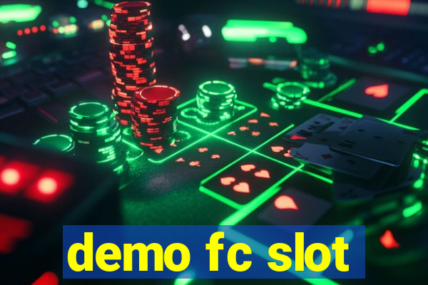 demo fc slot