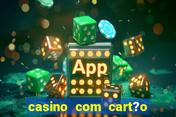 casino com cart?o de crédito