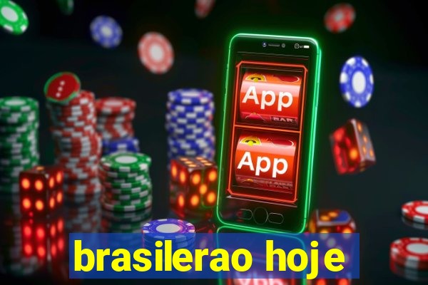 brasilerao hoje