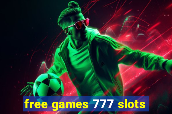 free games 777 slots