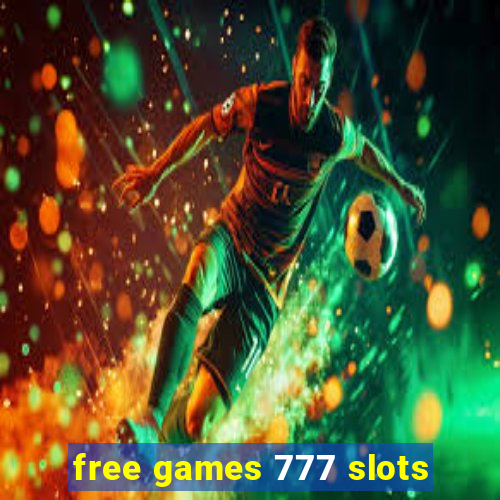 free games 777 slots