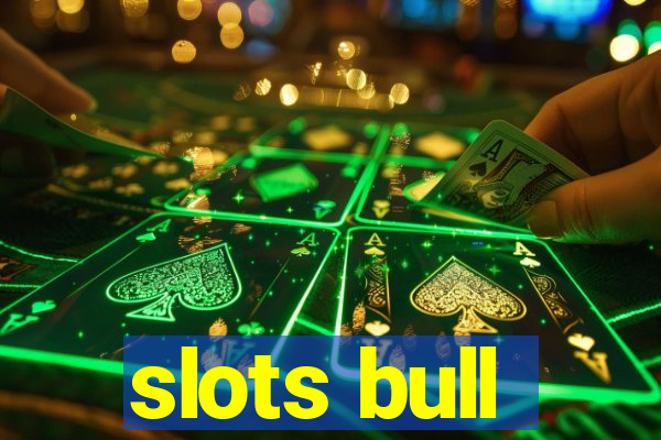 slots bull