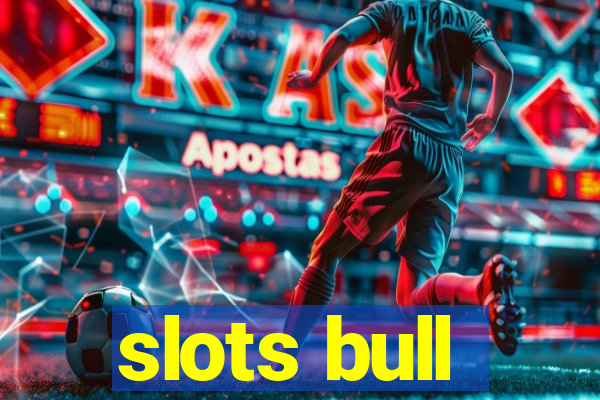 slots bull