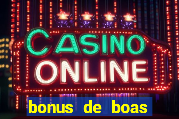 bonus de boas vindas sem depósito