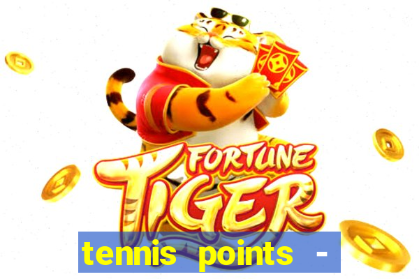 tennis points - big win