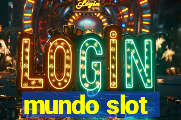 mundo slot