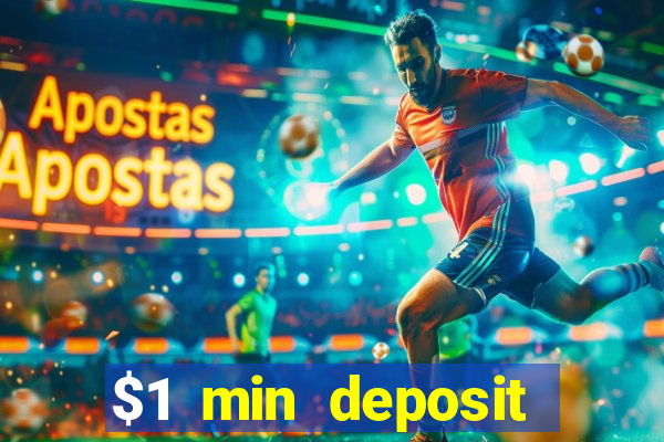 $1 min deposit casino australia