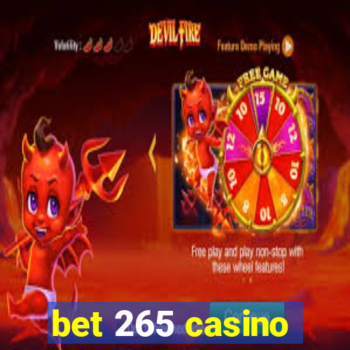 bet 265 casino