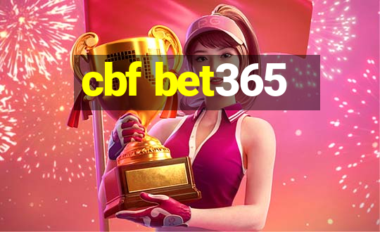 cbf bet365