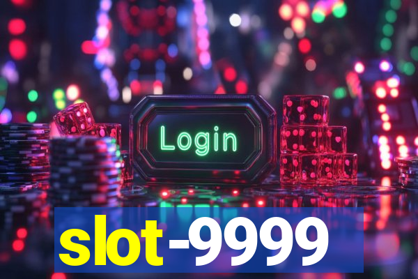 slot-9999