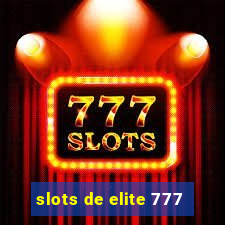 slots de elite 777