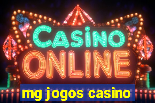 mg jogos casino