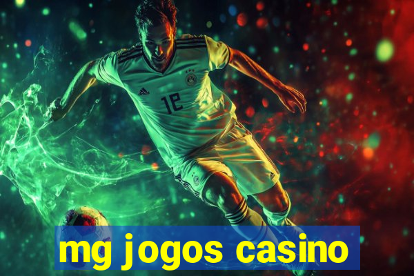 mg jogos casino