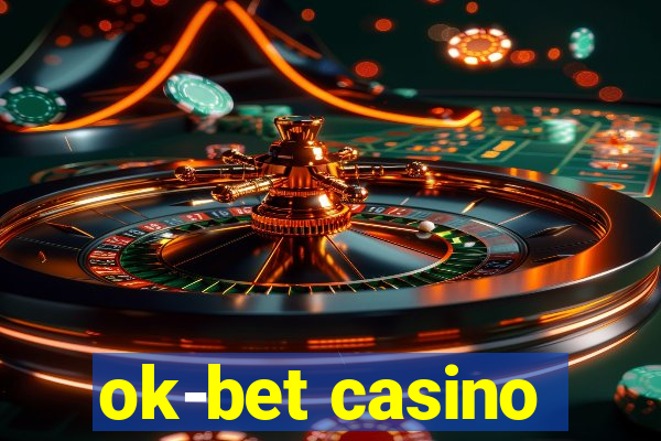 ok-bet casino