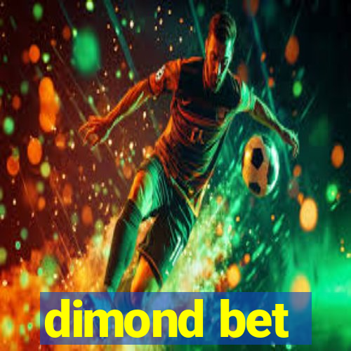 dimond bet