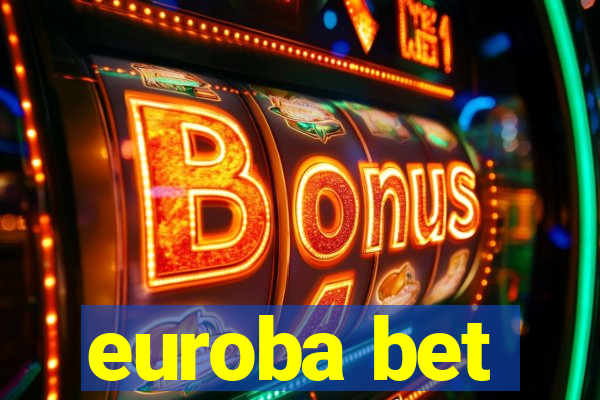 euroba bet